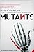 Mutants by Armand Marie Leroi