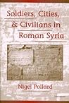 Soldiers, Cities, and Civilians in Roman Syria