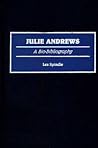 Julie Andrews: A Bio-Bibliography