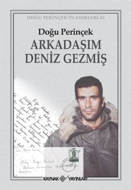 Arkadaşım Deniz Gezmiş