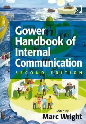 Gower Handbook of Internal Communication (Hardcover)