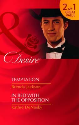 Temptation / In Bed with the Opposition