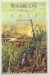 Sugarcane with Salt