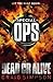 Dead or Alive (Special Oper...