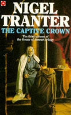 The Captive Crown (House of Stewart, #3)