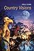 Country Visions by Paul J. Cloke