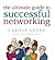 The Ultimate Guide to Successful Networking by Carole Stone