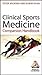 Clinical Sports Medicine Companion Handbook by Peter Brukner