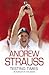 Testing Times by Andrew  Strauss