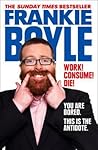 Work! Consume! Di...