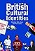 British Cultural Identities by Mike Storry
