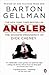 Angler by Barton Gellman Angler by Barton Gellman