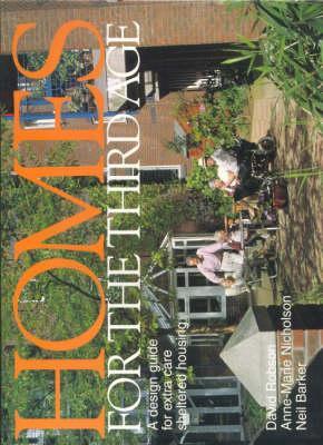 Homes for the Third Age: A Design Guide For Extra Care Sheltered Housing