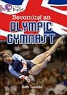 Becoming an Olympic Gymnast: Band 18/Pearl