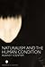 Naturalism and the Human Co...