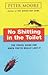 No Shitting in the Toilet by Peter   Moore