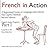 French in Action Digital Audio Program, Part 1
