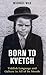 Born to Kvetch: Yiddish Language and Culture in All of Its Moods