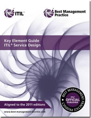 Key Element Guide ITIL Service Design (Best Management Practice)