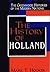 The History of Holland (The Greenwood Histories of the Modern Nations)