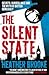The Silent State: Secrets, Surveillance and the Myth of British Democracy