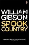 Spook Country by William Gibson