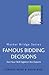 Famous Bidding Decisions: T...