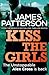 Kiss the Girls by James  Patterson