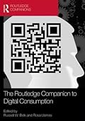 The Routledge Companion to Digital Consumption