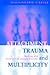 Attachment, Trauma and Mult...