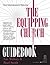 The Equipping Church Guideb...