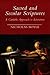 Sacred and Secular Scriptures: A Catholic Approach to Literature (Erasmus Institute Books)