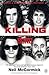 Killing Bono by Neil  McCormick