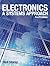 Electronics: A Systems Approach