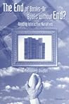 The End of Books--Or Books Without End?: Reading Interactive Narratives The End of Books--Or Books Without End?: Reading Interactive Narratives