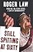Still Spitting at Sixty: From the 60's to My Sixties, or A Sort of Autobiography