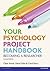 Your Psychology Project Handbook by Clare Wood