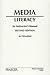 Media Literacy: An Instruct...