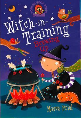 Brewing Up (Witch-in-Training, #4)