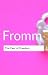 The Fear of Freedom by Erich Fromm