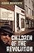 Children of the Revolution by Dinaw Mengestu