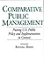 Comparative Public Management: Putting U.S. Public Policy and Implementation in Context