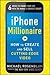 iPhone Millionaire by Michael Rosenblum