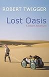 Lost Oasis: In Search of Paradise