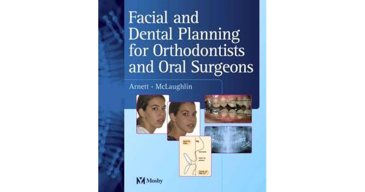 Facial and Dental Planning for Orthodontists and Oral Surgeons by ...
