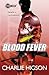 Blood Fever by Charlie Higson