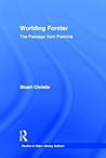 Worlding Forster (Studies in Major Literary Authors)