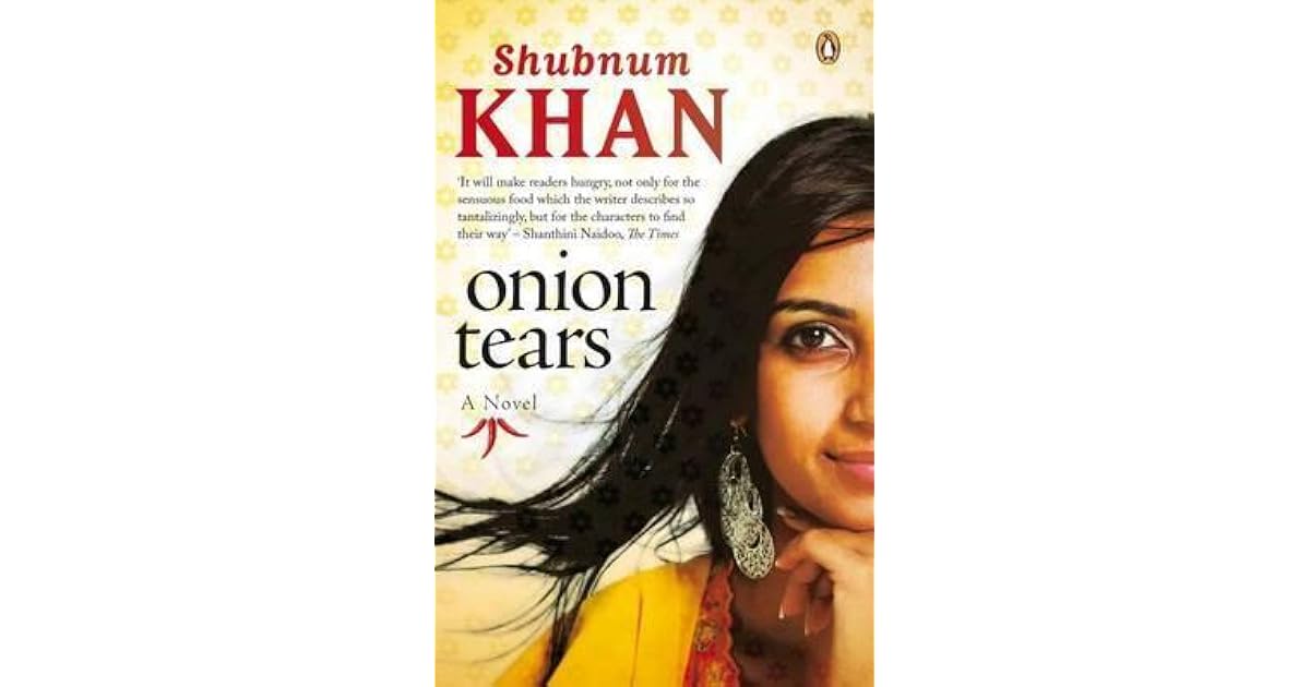 Onion Tears by Shubnum Khan