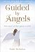 Guided by Angels
