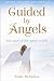 Guided by Angels by Paddy McMahon